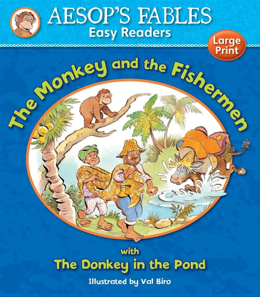 The Monkey and the Fishermen (Aesops Fables Easy Readers)
