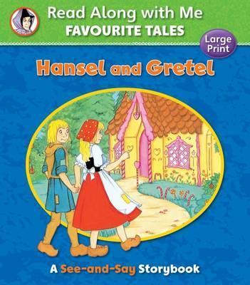 Hansel and Gretel : Read Along with Me Favourite Tales