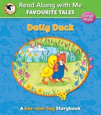 Dally Duck : Read Along with Me Favourite Tales