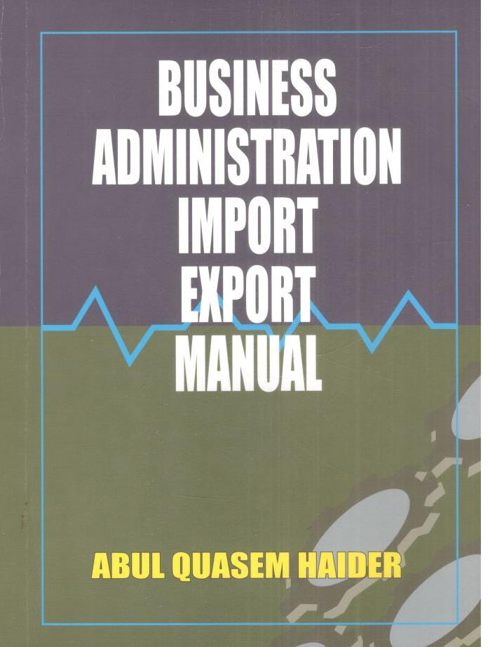 Business Administration Import Export Manual