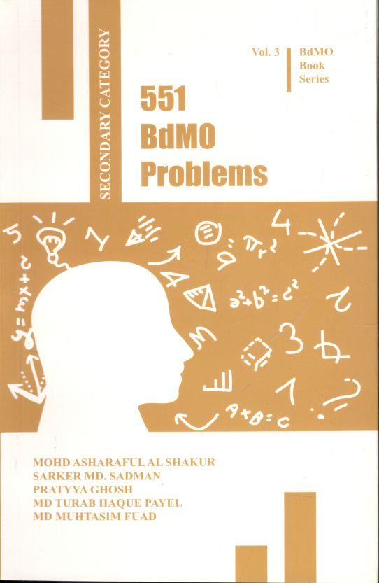 551 BdMO Problems - Secondary Catagory (vol -3)