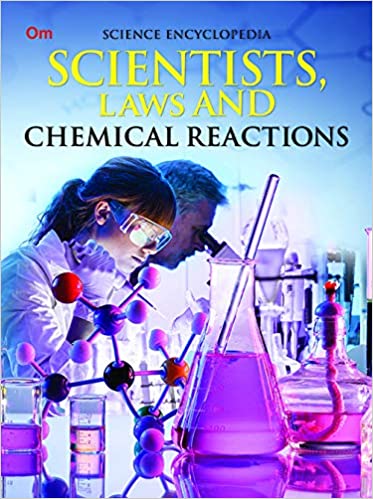 Scientists, Laws And Chemical Reactions : Space Encyclopedia