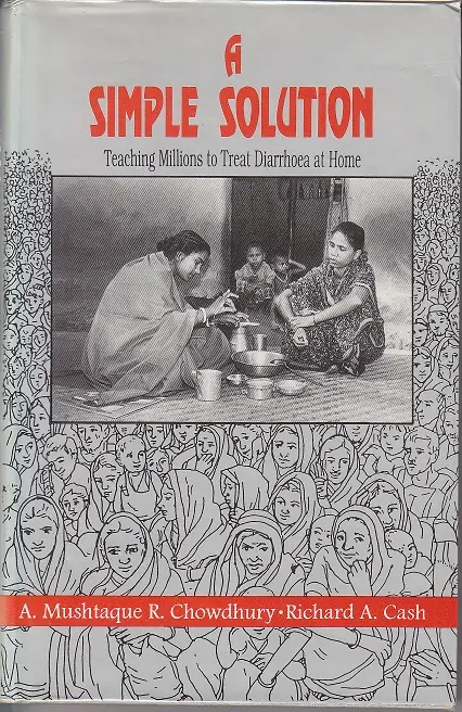 A Simple Solution : Teaching Millions To treat Diarrhoea At Home