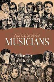 Worlds Greatest Musicians