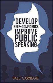 Develop, Self-Confidence, Improve Public Speaking