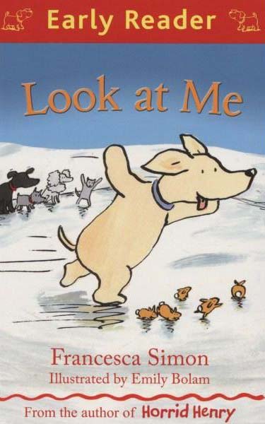 Look At Me (Early Reader)