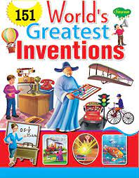 151 Worlds Greatest Inventions