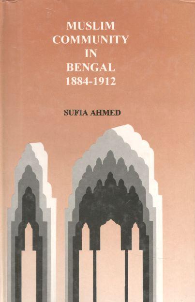 Muslim Community In Bengal 1884-1912