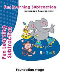 Fun Learning Subtraction : Numeracy Development