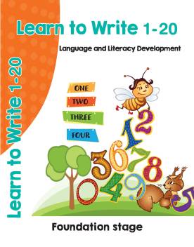 Learn To Write 1-20 : Language and Literacy Development