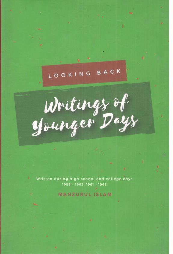 Looking Back Writings of Yonger Days