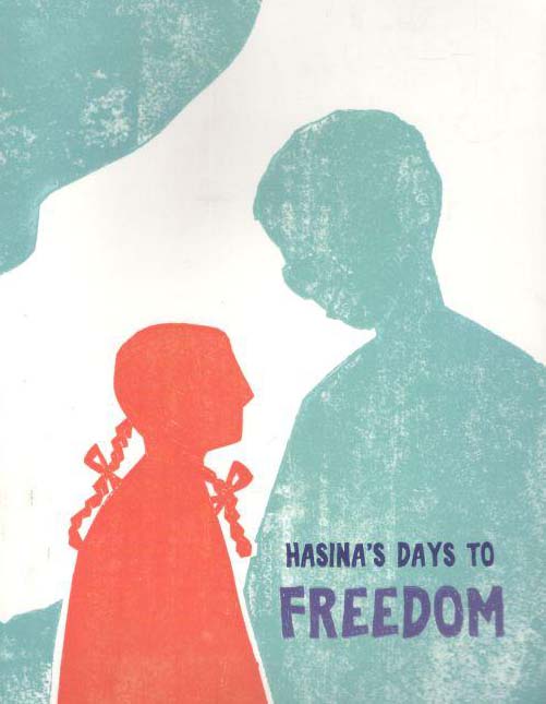 Hasinas Days To Freedom