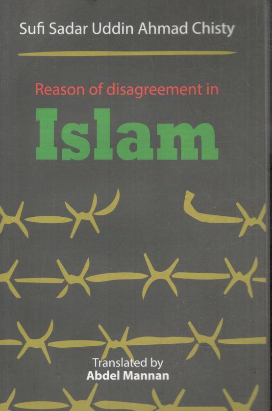 Reason of Disagreement in Islam