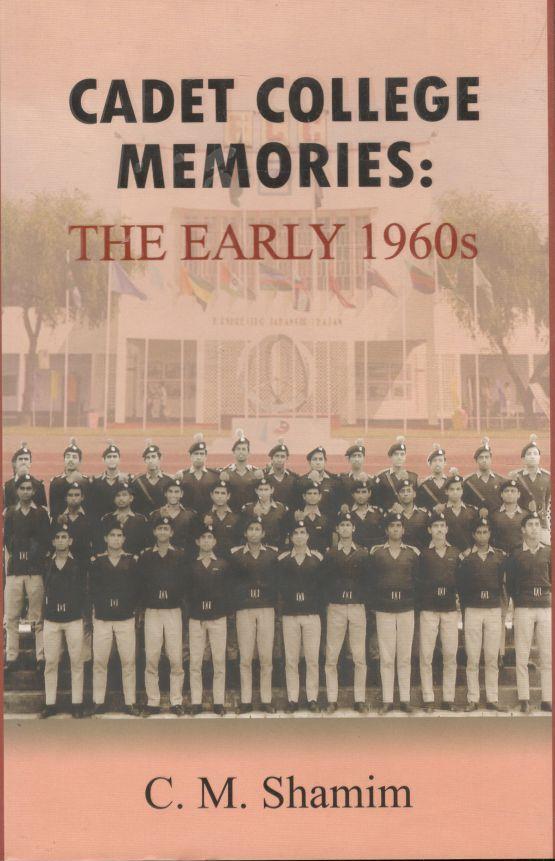 Cadet College Memories : The Early 1960s