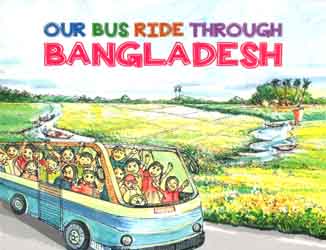 Our Bus Ride Through Bangladesh