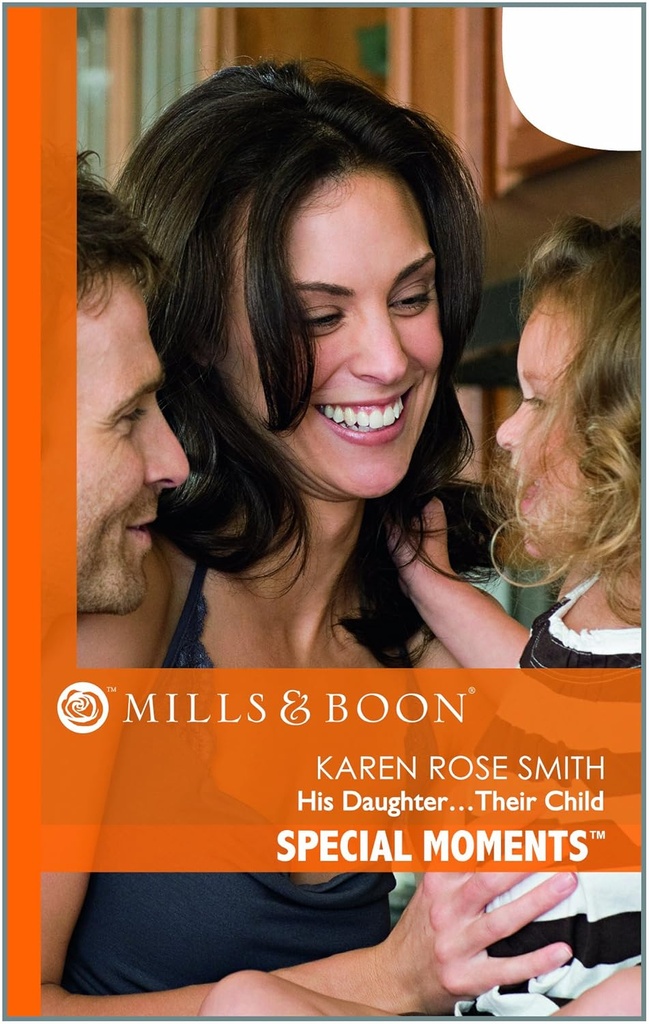 His Daughter... Their Child : Special Moments