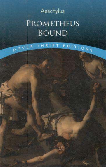 Prometheus Bound : Dover Thrift Editions