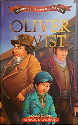 Oliver Twist : Immortal Illustrated Classics