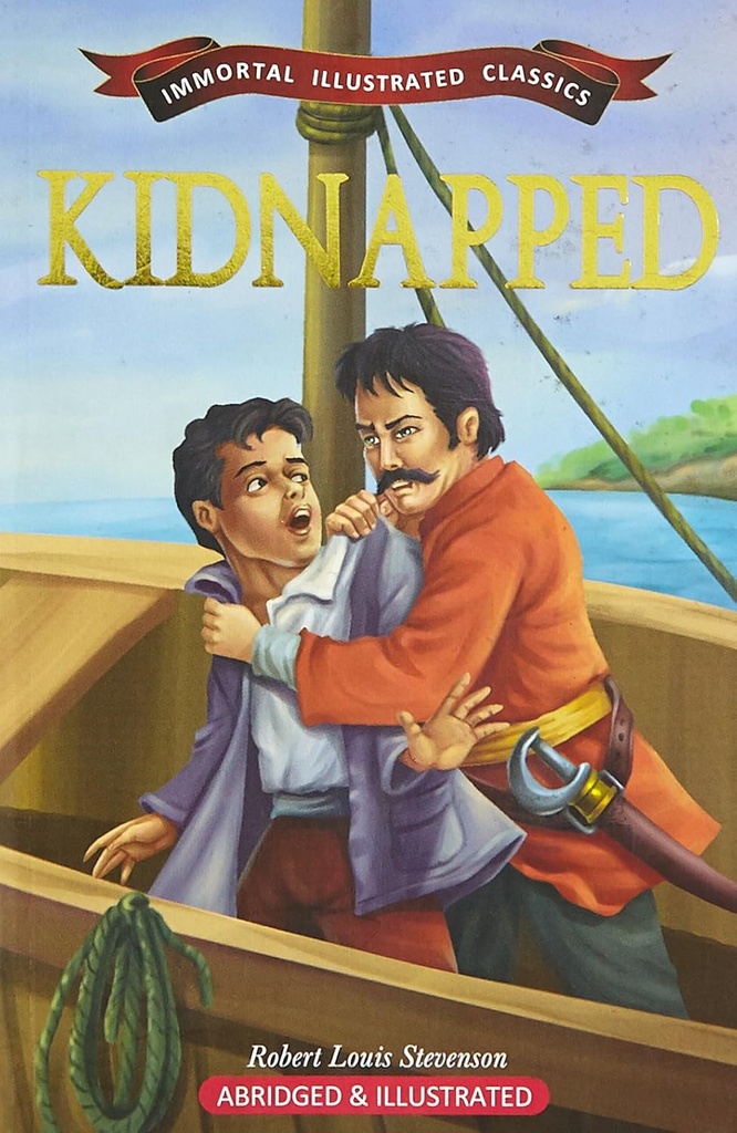 Kidnapped : Immortal Illustrated Classics