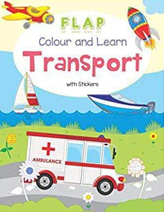Flap : Colour and Learn Transport  With Stickers