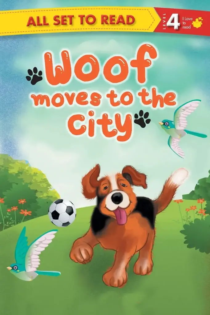 Woof moves to the city : All Set To Read