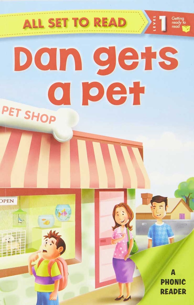 Dan Gets A Pet : All Set To Read