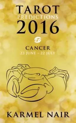 Tarot Predictions 2016 : Cancer (23 June - 22 July)