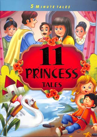 11 Princess Tales : 5 Minute Tales