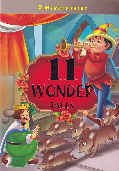 11 Wonder Tales : 5 Minute Tales