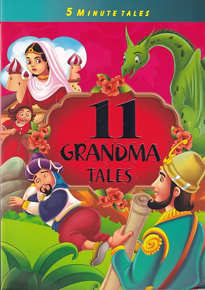 11 Grandma Tales : 5 Minute Tales