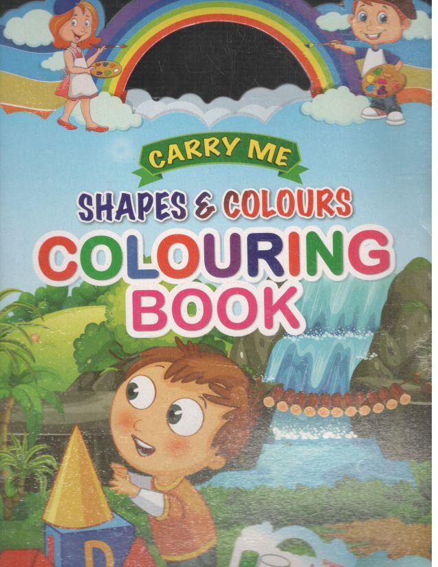 Carry Me : Shapes And Colours Colouring Book