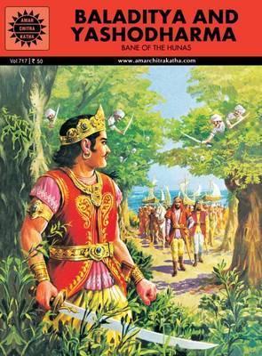 Baladitya And Yashodharma : Amar Chitra Katha (Vol. 717)