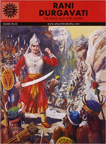 Rani Durgavati : Amar Chitra Katha (Vol. 606)