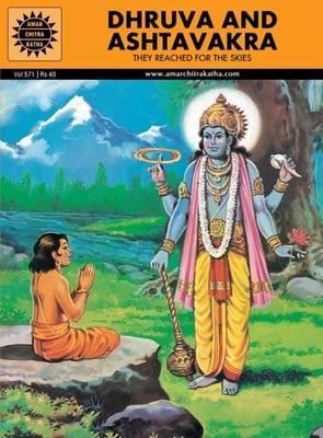 Dhruva And Ashtavakra : Amar Chitra Katha (Vol. 571)