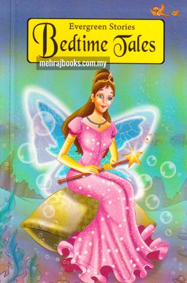 Bedtime Tales : Evergreen Stories