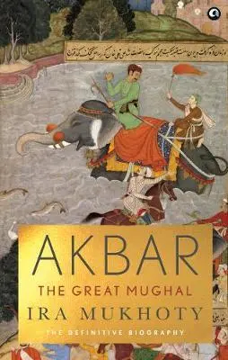 Akbar : The Great Mughal (Aleph)
