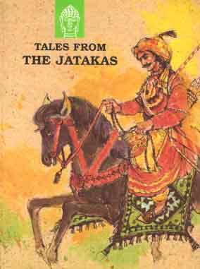 Tales From The Jatakas (Shishu Sahitya)