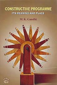 Constructive Programme : Its Meaning And Place