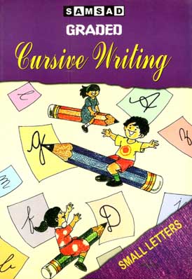 Graded Cursive Writing : Small Letters