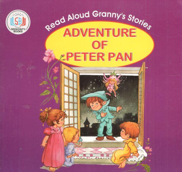 Adventure of Peter Pan : Read Aloud Grannys Stories