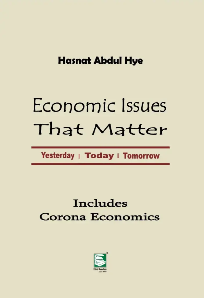 Economic Issues That Matter : Yesterday, Today, Tomorrow