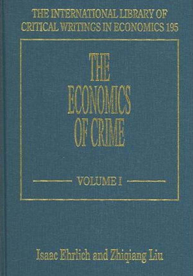 The Economics of Crime : 3 Vol. In 1 Set