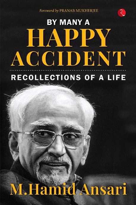 By Many A Happy Accident : Recollections Of A Life