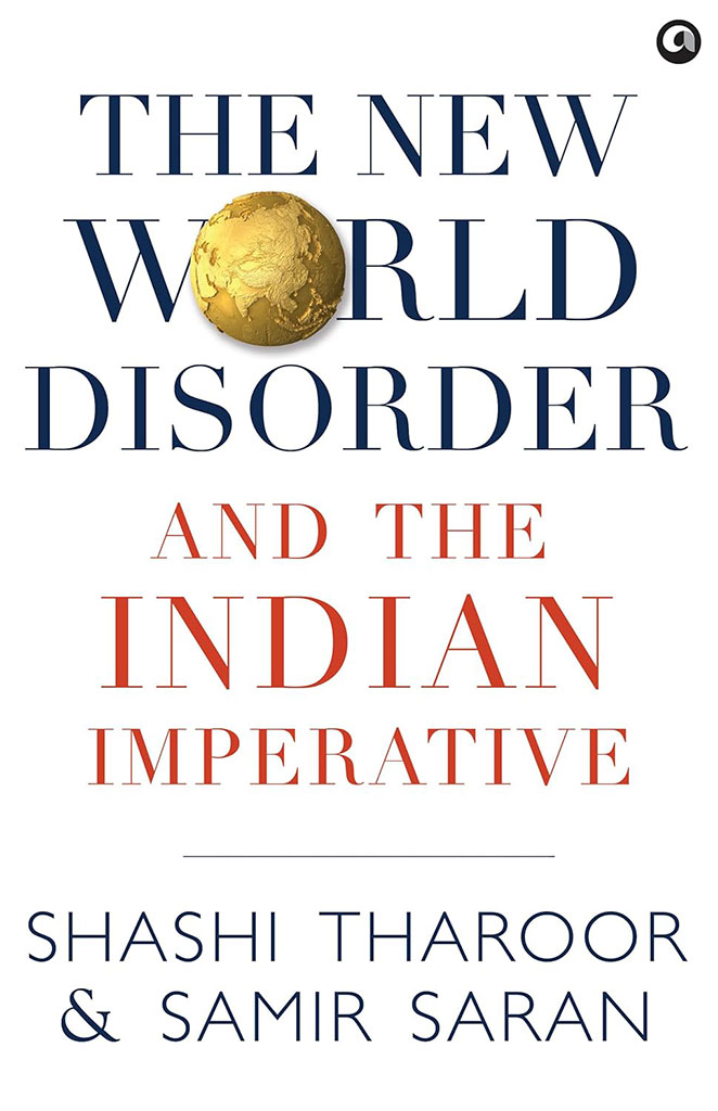 The New World Disorder And The Indian Imperative