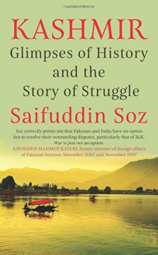 Kashmir : Glimpses of History and the Story of Struggle