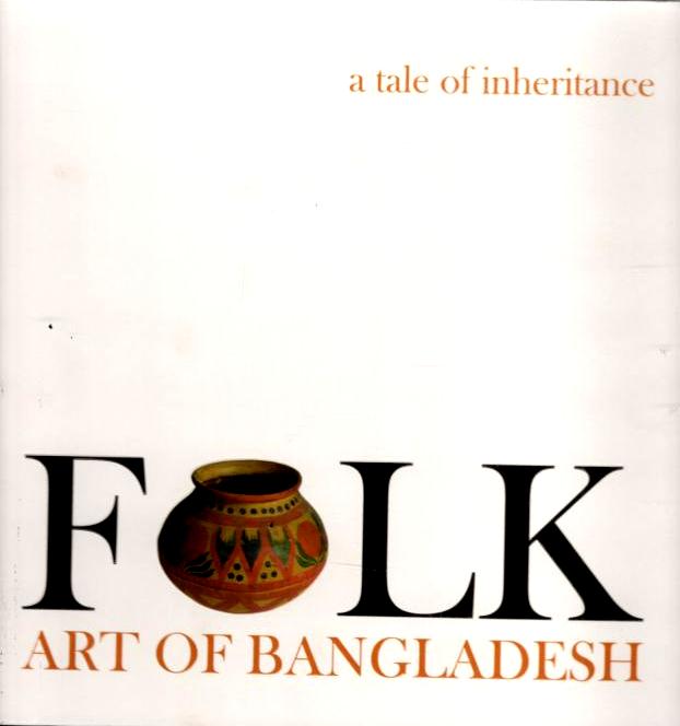 Folk Art of Bangladesh