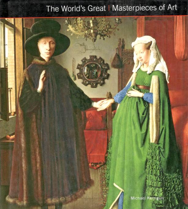 The Worlds Great : Masterpieces of Art