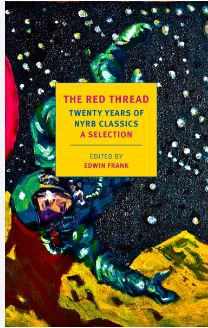 The Red Thread : Twenty Years of NYRB Classics