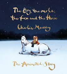 The Boy, The Mole, The Fox and The Horse
