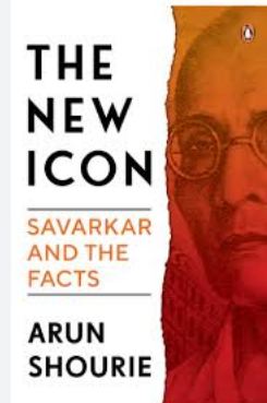 The New Icon : Savarkar And The Facts